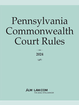 cover image of Pennsylvania Commonwealth Court Rules